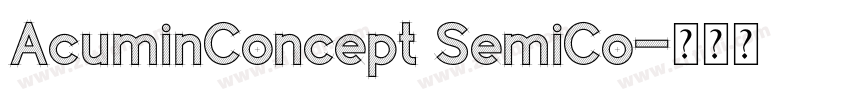 AcuminConcept SemiCo字体转换